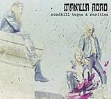 Manilla Road CD Roadkill Tapes & Rarities