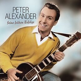 Alexander, Peter Vinyl Seine Frühen Erfolge