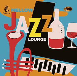 Various CD Mellow Jazz Lounge