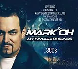 Mark 'Oh CD Most Favourite Songs