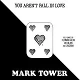 Tower,Mark Maxi Single (analog) You Aren T Fall In Love