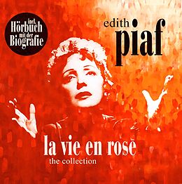 Piaf, Edith Vinyl La Vie En Rose - The Collection & Biografie