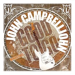 Campbelljohn, John Vinyl Good To Go