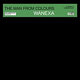 Wanexa Maxi Single (analog) The Man From Colours