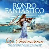 Rondo Fantastico CD La Serenissima
