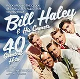 Bill Haley & His Comets CD 40 Greatest Hits
