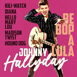 Johnny Hallyday CD Be Bop A Lula - The Best Of