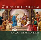 Johann Sebastian Bach CD Das Weihnachtsoratorium