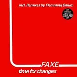 FAXE Maxi Single (analog) Time For Changes