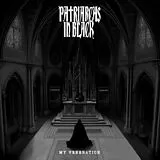 Patriarchs In Black Vinyl My Veneration