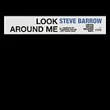 Barrow,Steve Maxi Single (analog) Look Around Me
