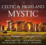 Various CD Celtic & Highland Mystic