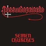 Possuido Pelo Cao CD Semen Churches