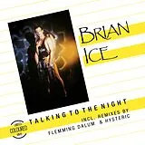Ice,Brian Maxi Single (analog) Talking To The Night