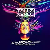 Talla 2xlc Vinyl All The Dreams I Share (the Vocal Vinyl Edition)