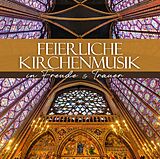 Various CD Feierliche Kirchenmusik - In Freude & Trauer