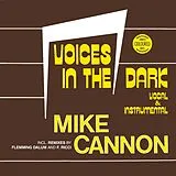 Mike Cannon Maxi Single (analog) VOICES IN THE DARK