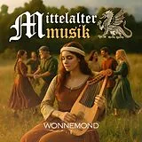 Wonnemond CD Mittelalter Musik
