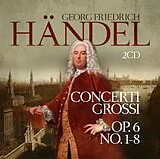 Georg Friedrich Händel CD Concerti Grossi Op. 6 No. 1-8