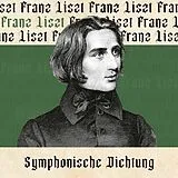 Franz Liszt CD Symphonische Dichtung