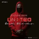 Carl Clarks CD Future Rave United Vol. 1