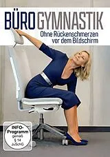 Bürogymnastik Ohne Rückenschmerzen Vor Dem Bildsch DVD