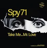 Spy 71 Maxi Single (analog) Take Me...Mr. Love