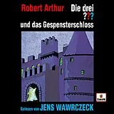 Die drei ??? x Jens Wawrczeck CD Jens Wawrczeck Liest ...und Das Gespensterschloß