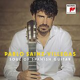 Pablo Sáinz-Villegas CD Soul Of Spanish Guitar