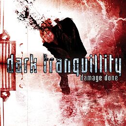 Dark Tranquillity CD Damage Done (re-issue 2009 + Bonus)