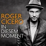 Roger Cicero CD In Diesem Moment