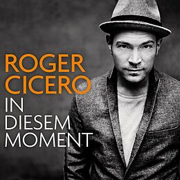 Roger Cicero CD In Diesem Moment