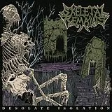 Skeletal Remains LP (analog) Desolate Isolation