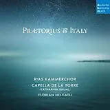 RIAS Kammerchor/Capella de la CD Praetorius And Italy
