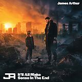 James Arthur CD It'll All Make Sense In The End