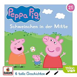 Peppa Pig Hörspiele CD Folge 25: Schweinchen In Der Mitte