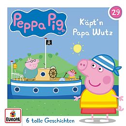 Peppa Pig Hörspiele CD Folge 29: Käpt'n Papa Wutz