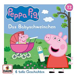 Peppa Pig Hörspiele CD Folge 32: Das Babyschweinchen