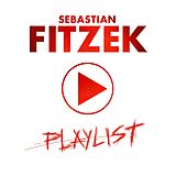 Sebastian Fitzek CD Playlist - Hörspiel