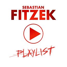 Sebastian Fitzek CD Playlist - Hörspiel