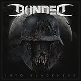 Bonded LP (analog) Into Blackness