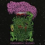 Sanguisugabogg LP (analog) Pornographic Seizures - Ep (re-issue 2021)
