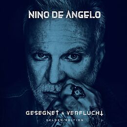 Nino De Angelo CD Gesegnet Und Verflucht - Helden Edition