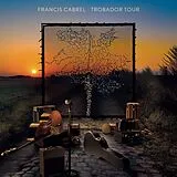 Cabrel, Francis CD Trobador Tour