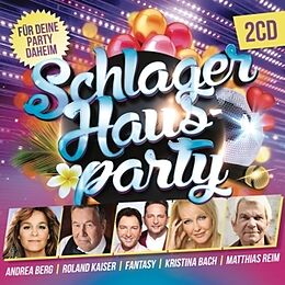 Various CD Schlager-Hausparty