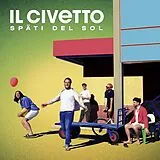 Il Civetto LP (analog) Späti Del Sol