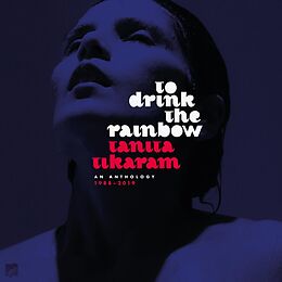 Tanita Tikaram CD To Drink The Rainbow: An Anthology 1988-2019