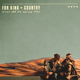 For King & Country CD What Are We Waiting For?