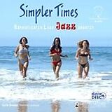 Sophisticated Lady Jazz Quarte Vinyl Simpler Times (Vinyl)