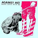 Against Me! LP (analog) Shape Shift With Me